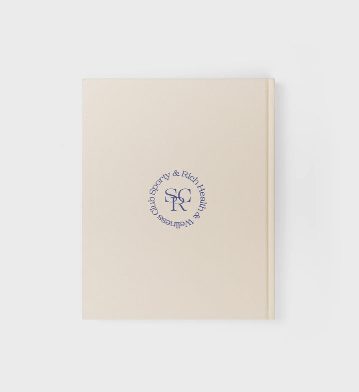 The Sporty &amp; Rich Wellness Book - Volume 1