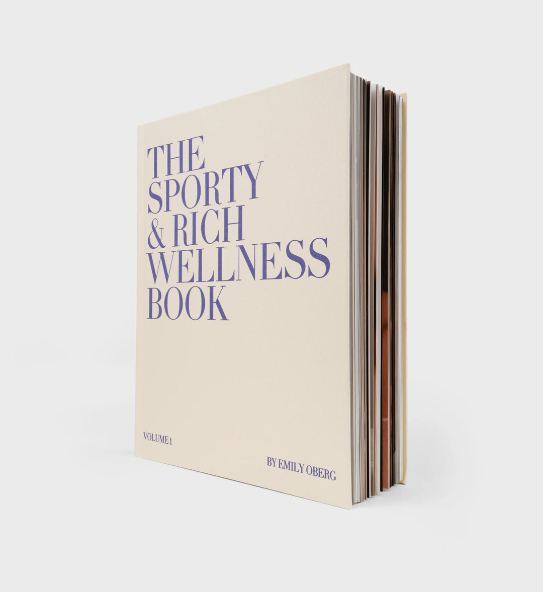 The Sporty &amp; Rich Wellness Book - Volume 1